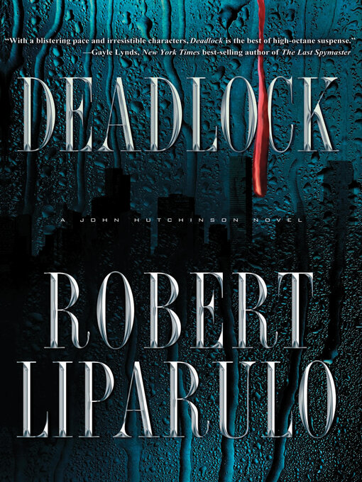 Title details for Deadlock by Robert Liparulo - Available